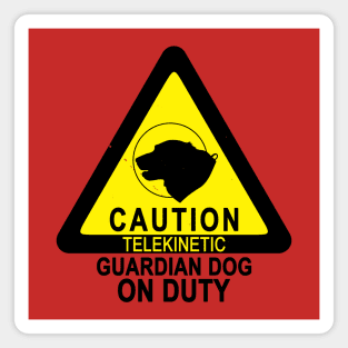 Caution Telekinetic Guardian Dog Cosmo The Space Dog Superhero Dog Magnet